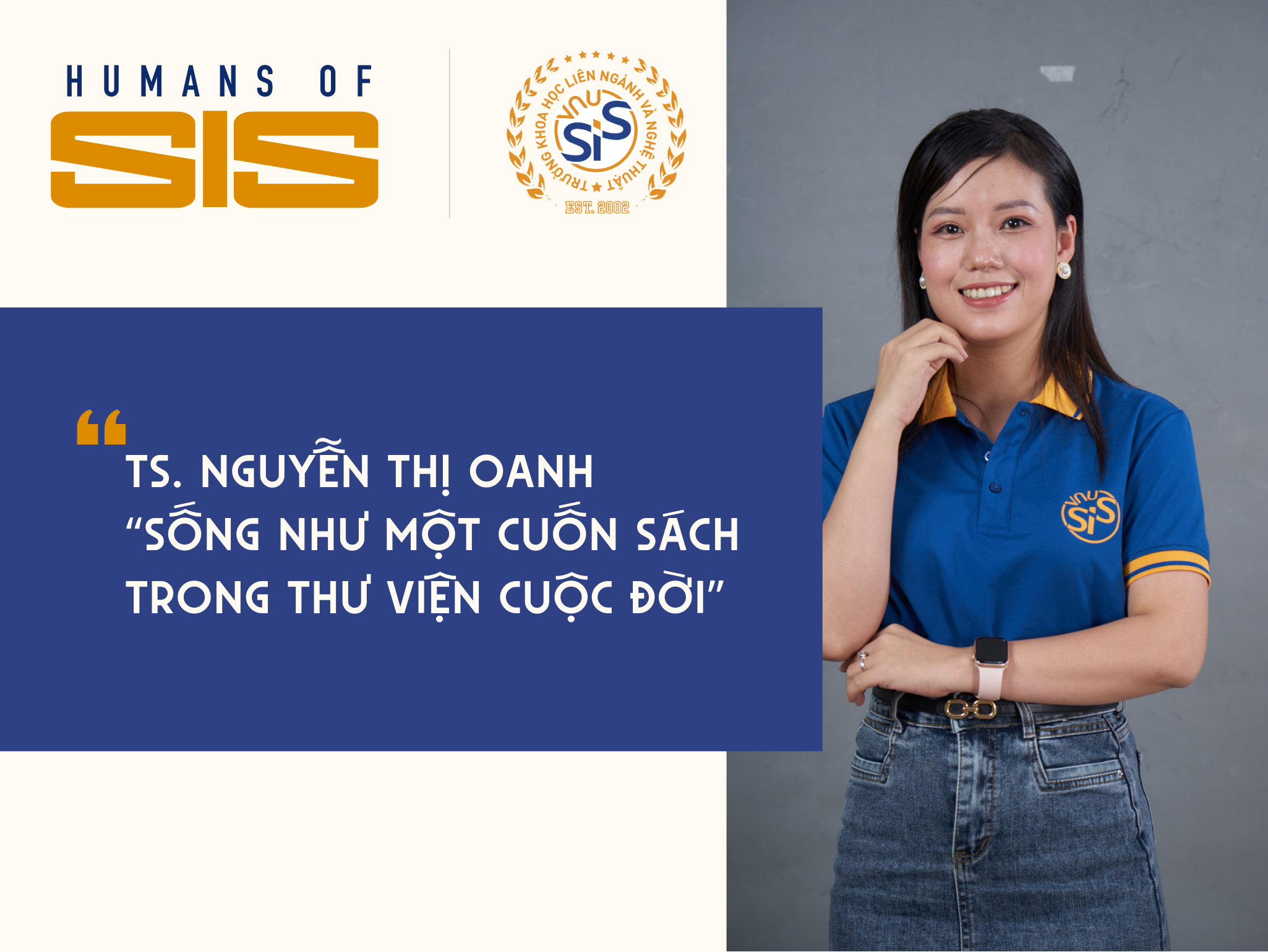 Humans of SIS số 10: TS. Nguyễn Thị Oanh – Sống như một cuốn sách trong Thư viện cuộc đời